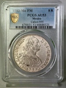 1793 MO MF MEXICO Silver 8Reals Calico-955 PCGS AU53 #8321 - Picture 1 of 4