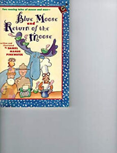 Livre de poche Daniel M. Pinkwa The Blue Moose and Return of the Moose