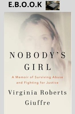 Nobody's Girl: A Memoir of Surviving Abuse and Fighting for Justice by Virginia - Image 1 of 3