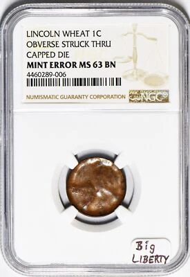 Lincoln Wheat Cent Obv. Struck Thru Capped Die Mint Error NGC-63; Big LIBERTY - Image 1 of 4