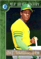 2017 Bowman Chrome Draft MLB Draft History #MLBDRH Rickey Henderson A's NM-MT