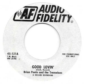 BRIAN POOLE & THE TREMELOES Good Lovin' on Audio Fidelity '60s rock 45 HEAR - Picture 1 of 2