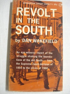 Revolt in the South by Dan Wakefield 1960 Paperback Supreme Court 1954, Sit-Ins - Picture 1 of 1
