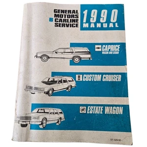1990 General Motors B Carline Service Manual Caprice Custom Cruiser Estate Wagon - Picture 1 of 7