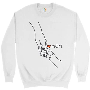 Baby Holding Mother's Hand Sweatshirt I Love My Mom Mother's Day Crewneck - Picture 1 of 29