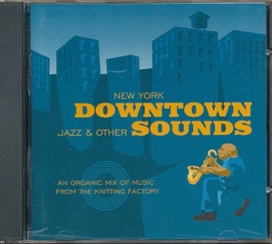 New York Downtown: Jazz and Other Sounds - Various RARE out of print CD '96 - Imagen 1 de 2