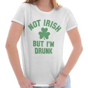 St Patrick's Day Not Irish But I'm Drunk Womens Top Junior Graphic Tee - Picture 1 of 11