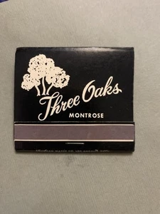 Vtg 1950s Matchbook Three Oaks Montrose CA Dining Cocktails Retro FULL Unstruck - Picture 1 of 8