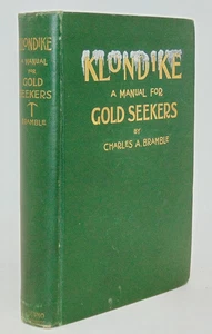 Bramble. Klondike: A Manual for Goldseekers (1897) First Edition - Imagen 1 de 3