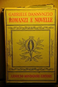 1959 - D'ANNUNZIO - ROMANZI E NOVELLE EDIZ. DI LUSSO - Picture 1 of 1