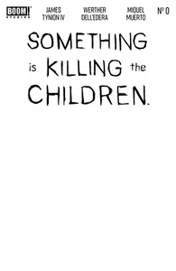 Something is Killing the Children #0 Blanko Sketch Variant Cover D - Bild 1 von 1