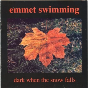 Emmet Swimming - Dark When The Snow Falls CD (1993, Screaming Goddess) EXC- cond - Picture 1 of 3