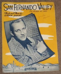 SAN FERNANDO VALLEY (I'M PACKIN' MY GRIP) BING CROSBY COVER, 1943 SHEET MUSIC - Picture 1 of 3