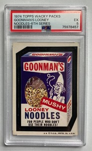 1974 Topps Wacky Packages-Goonman's Looney Noodles-6th Series PSA EX 5