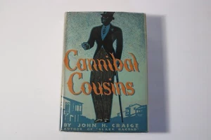 1934 SIGNED 1st Edition CANNIBAL COUSINS by JOHN CRAIGE w/ DJ Haiti Voodoo BOOK - Photo 1 sur 21
