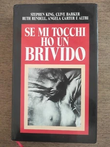 ROMANZI DI KING,BARKER,CARTER E ALTRI AUTORI.SE MI TOCCHI HO UN BRIVIDO - Foto 1 di 6