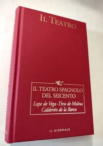 IL TEATRO SPAGNOLO DEL SEICENTO Lope de Vega...- Il Teatro n. 11/ Il Giornale - Imagen 1 de 1