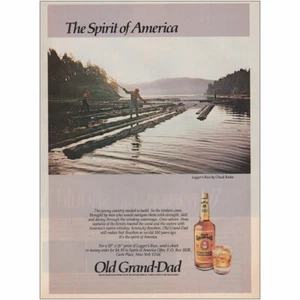 1984 Old Grand Dad: Loggers Run Vintage Print Ad - Picture 1 of 1