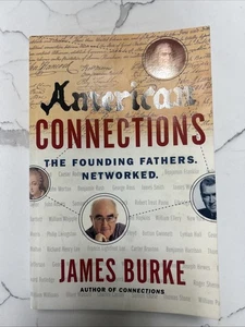 American Connections : The Founding Fathers. Networked by James Burke (2007,... - Picture 1 of 4