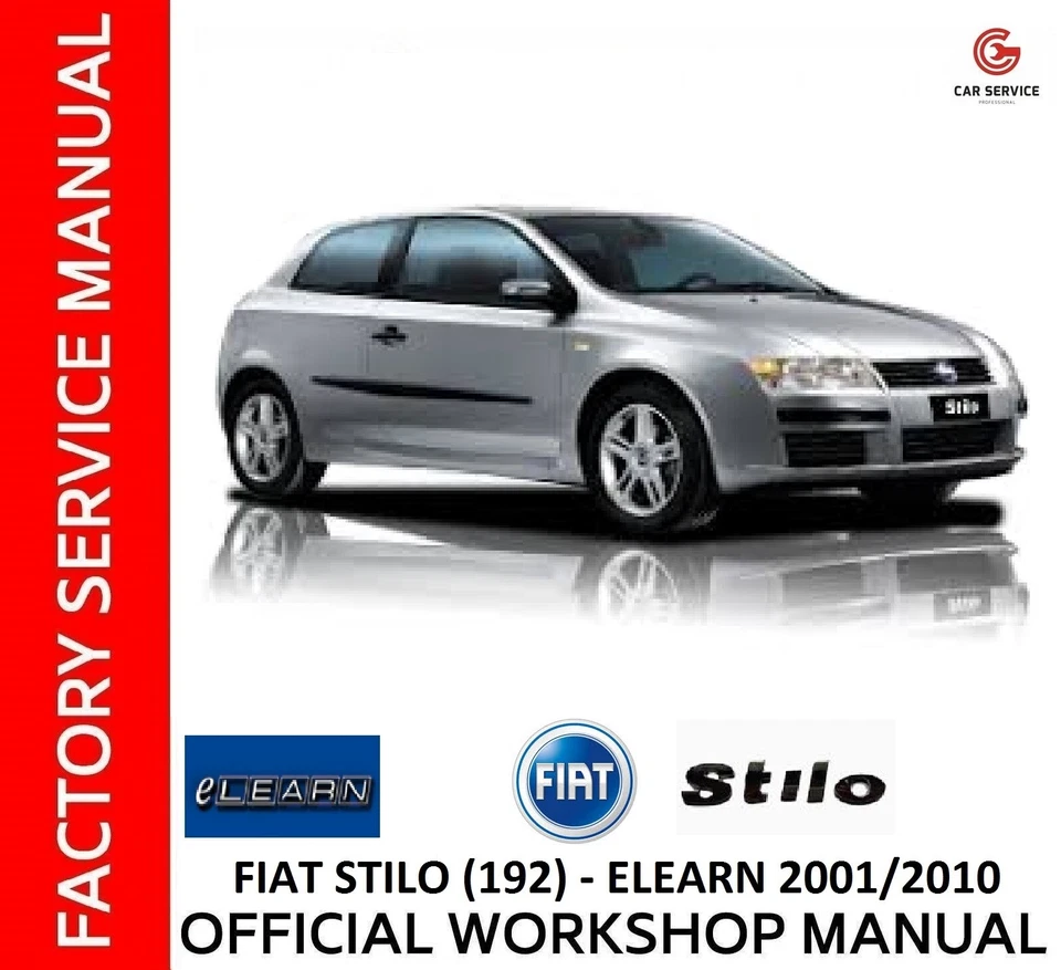 FIAT STILO 2001/2010 ELEARN - WORKSHOP MANUAL - REPAIR SERVICE - WIRING DIAGRAMS - Image 1 of 1