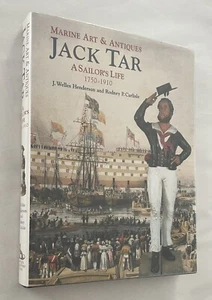 Jack Tar: A Sailor's Life 1750-1910 Carlisle & Henderson VERY GOOD DJ Protector - Picture 1 of 9