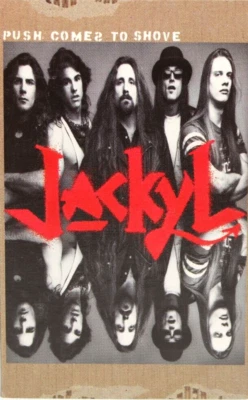 JACKYL- PUSH COMES TO SHOVE 1994 CASSETTE TAPE VINTAGE HARD ROCK TESTED GEFFEN - Image 1 of 4