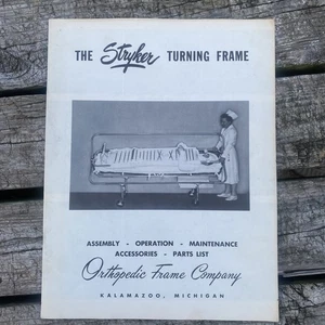 The Stryker Turning Frame Booklet Manual Orthopedic Frame Company 1960's - Foto 1 di 5