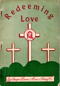 SELLOS DE HIMNO DE AMOR REDENTOR BAXTER 1953 Notas de forma EVANGELIO Cancionero en excelente estado - Imagen 1 de 4