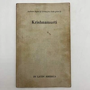 Authentic Report of 25 Talks Given by J. Krishnamurti in Latin America 1936 Good - Picture 1 of 12