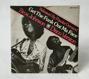 Brothers Johnson - Get The Funk Out Of My Face - Disco In Vinile Da 7 Pollici - Picture 1 of 4