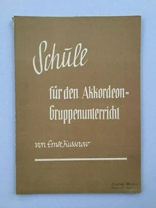 Noten. Kusserow. Schule für den Akkordeon-Gruppenunterricht. - Bild 1 von 1