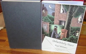 Unfaithfully Yours ~ Nigel Williams. 1st:1st HbDj 2013. UNread HERE in MELB - Picture 1 of 12