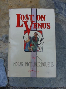 LOST ON VENUS Edgar Rice Burroughs Inc. 1935 HCDJ - Picture 1 of 5