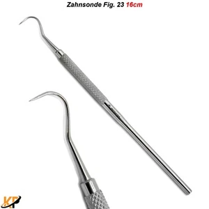 Zahnmedizin Zahnsonde Fig. 23 Zahnstein Entfernen Zahnsteinkratzer Mundpflege CE - Bild 1 von 4