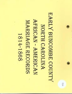 Early Buncombe County NC African-American Marriage 1814-1868 records Asheville - Picture 1 of 2