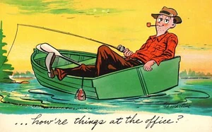 Vintage Postcard How're Things at the Office? Man on Boat while Fishing Comics - Picture 1 of 2