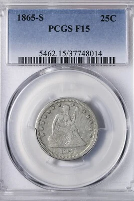 1865-S Seated Liberty Quarter PCGS F15 HARD TO FIND! RLMW  - Image 1 of 3