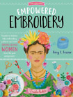 Amy L. Frazer Empowered Embroidery (Paperback) Art Makers