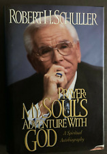 Collector's Edition: Prayer My Soul's Adventure w/ God Robert H. Schuller Hc Dj
