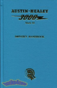 AUSTIN HEALEY 3000 OWNERS MANUAL DRIVERS HANDBOOK BOOK 1964-1967 MARK III 3 MK3 - Picture 1 of 1