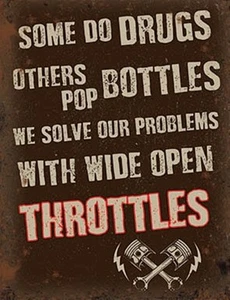 Some do Drugs, Bottles, Throttles small steel sign 200mm x 150mm (og) - Picture 1 of 1