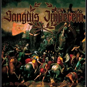 SANGUIS IMPEREM In Glory We March CD Goat Molestor Necros Christos Massacre - Bild 1 von 1