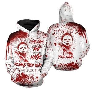Personalized Michael Myers Some Days You Have 3D Hoodie For Men Women S-5XL - Picture 1 of 4