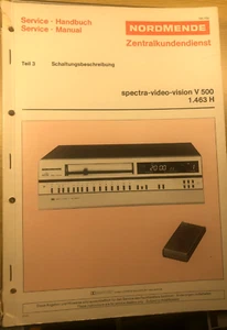 Nordmende Servicehandbücher spectra-video-vision V 500 1.463 H - Bild 1 von 6