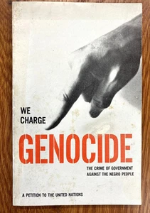 Wir beschuldigen Völkermord: Das Verbrechen der Regierung gegen das Negervolk - 1952 - Bild 1 von 3