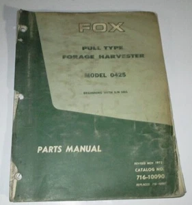 Fox 0425 Tipo Pull Cosechadora de Forraje Piezas Catálogo Manual Libro 11-73 ¡ORIGINAL! - Imagen 1 de 3
