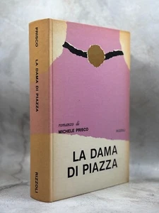 LA DAMA DI PIAZZA - MICHELE PRISCO - 1961 - RIZZOLI - Foto 1 di 1