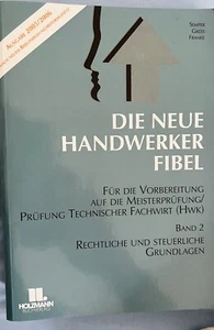 Die neue Handwerker Fibel | Band 2 | Rechtliche & Steuerliche Grundlagen | - Bild 1 von 1