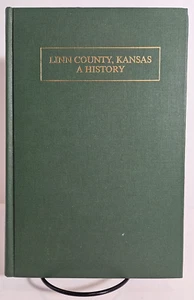 Linn County, Kansas A History by William Ansel Mitchell, 1987 Reprint - Picture 1 of 11