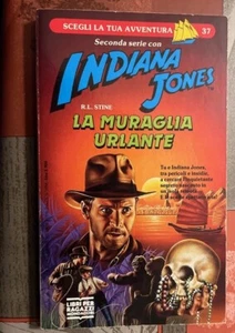 librogame Scegli la tua avventura n.37 Indiana Jones LA MURAGLIA URLANTE nuovo - Foto 1 di 1